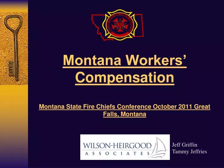 montana workers compensation montana state fire chiefs conference october 2011 great falls montana