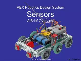 VEX Robotics Design System Sensors A Brief Overview