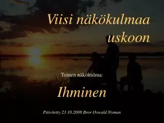 viisi n k kulmaa uskoon