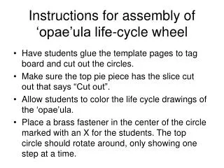 Instructions for assembly of ‘opae’ula life-cycle wheel