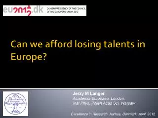 Can we afford losing talents in Europe?