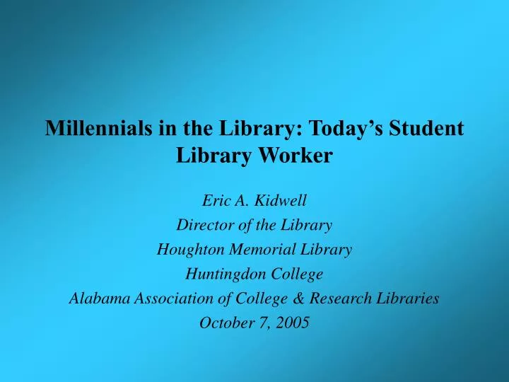 millennials in the library today s student library worker