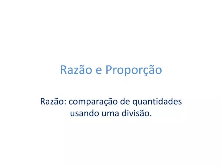 raz o e propor o