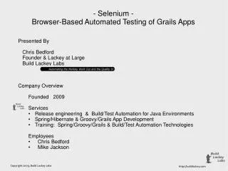 Selenium: Browser-Based Automated Testing for Grails Apps