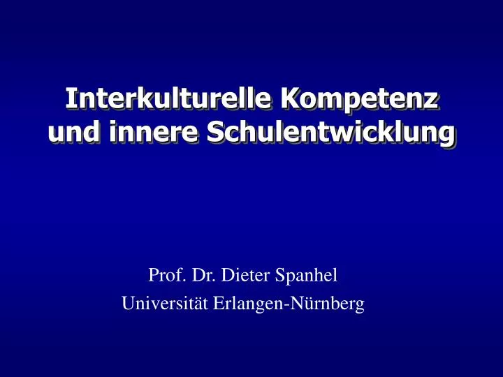 interkulturelle kompetenz und innere schulentwicklung