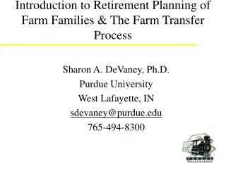 Introduction to Retirement Planning of Farm Families &amp; The Farm Transfer Process