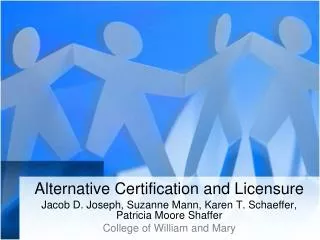 Alternative Certification and Licensure