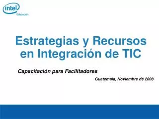 Estrategias y Recursos en Integración de TIC
