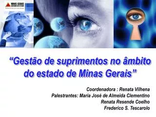 “Gestão de suprimentos no âmbito do estado de Minas Gerais”
