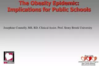 The Obesity Epidemic: Implications for Public Schools