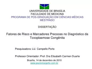 pesquisadora li campello porto professor orientador prof dra elisabeth carmen duarte