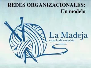 REDES ORGANIZACIONALES: Un modelo