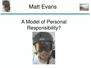A Model of Personal Responsibility?