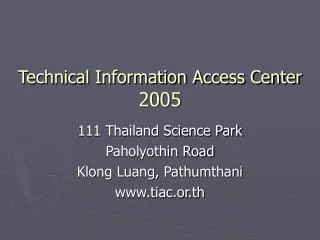 Technical Information Access Center 2005