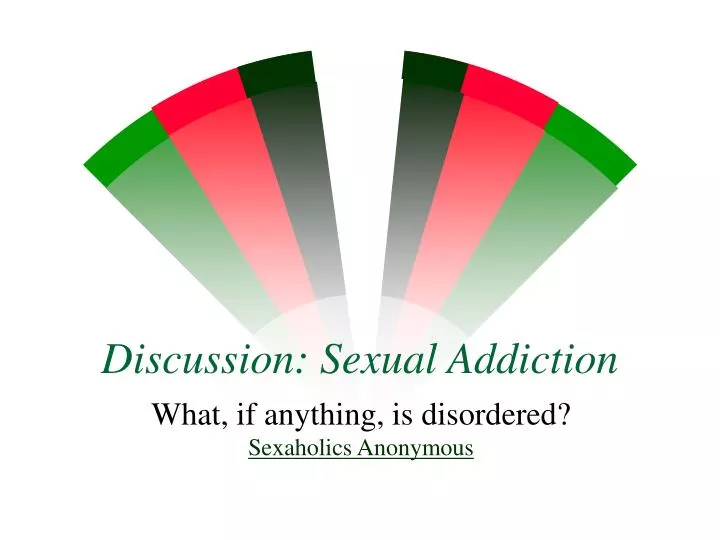 discussion sexual addiction
