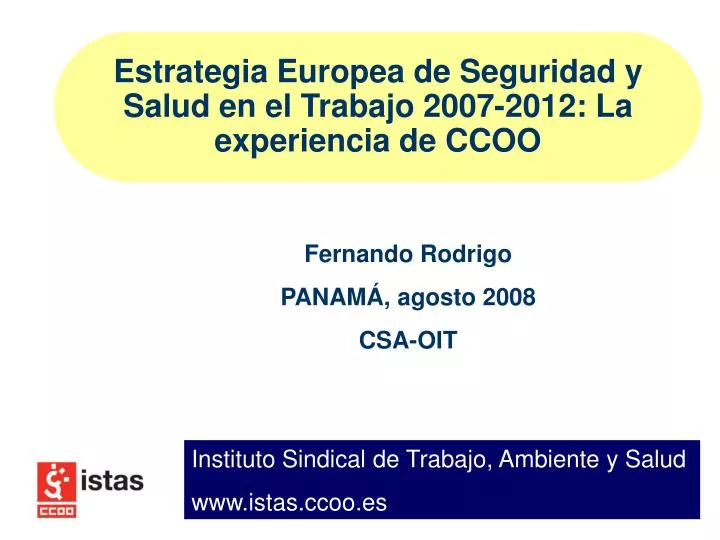 estrategia europea de seguridad y salud en el trabajo 2007 2012 la experiencia de ccoo