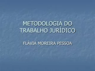 METODOLOGIA DO TRABALHO JURÍDICO