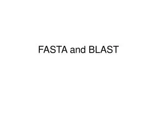 FASTA and BLAST