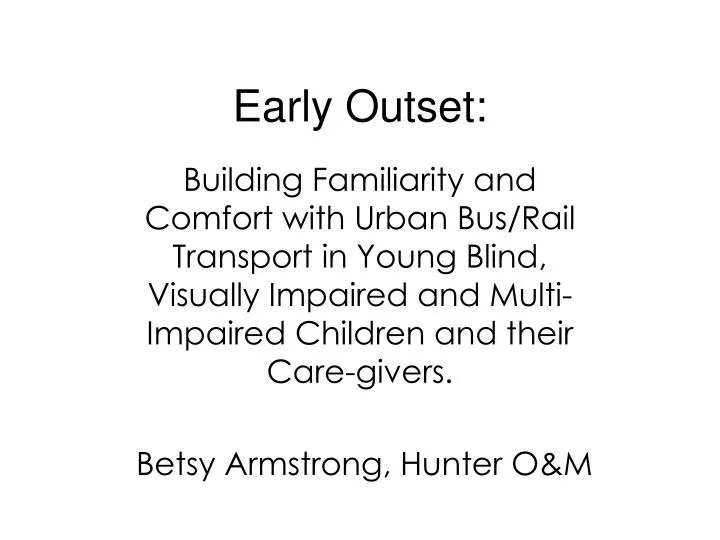 early outset