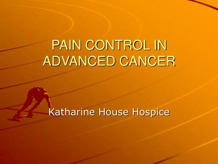 pain control in advanced cancer