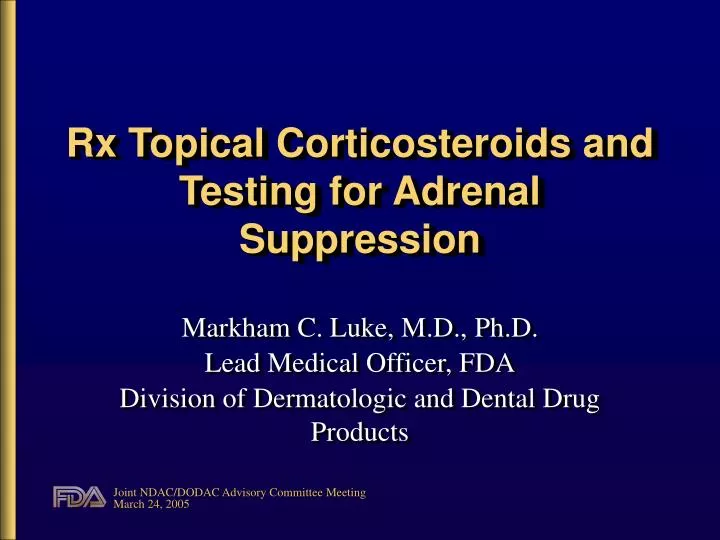 rx topical corticosteroids and testing for adrenal suppression