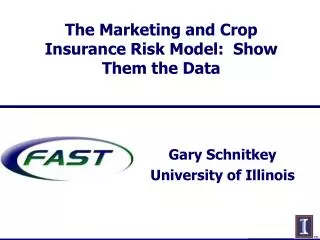 The Marketing and Crop Insurance Risk Model: Show Them the Data