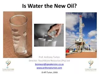 Is Water the New Oil?