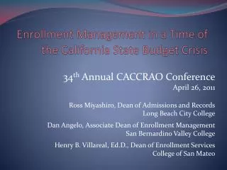 Enrollment Management in a Time of the California State Budget Crisis