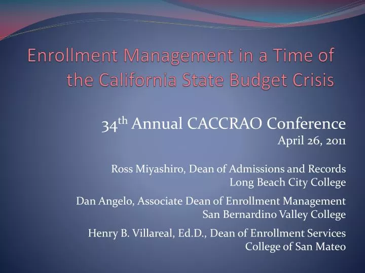 enrollment management in a time of the california state budget crisis