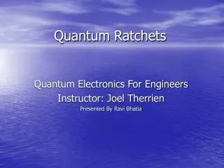 Quantum Ratchets
