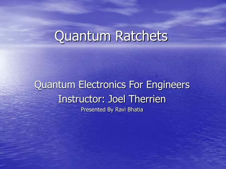 quantum ratchets
