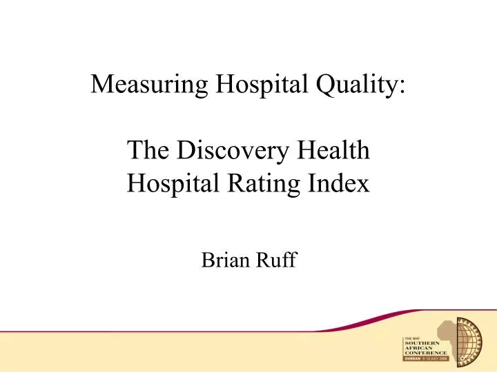 measuring hospital quality the discovery health hospital rating index