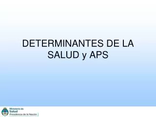 determinantes de la salud y aps