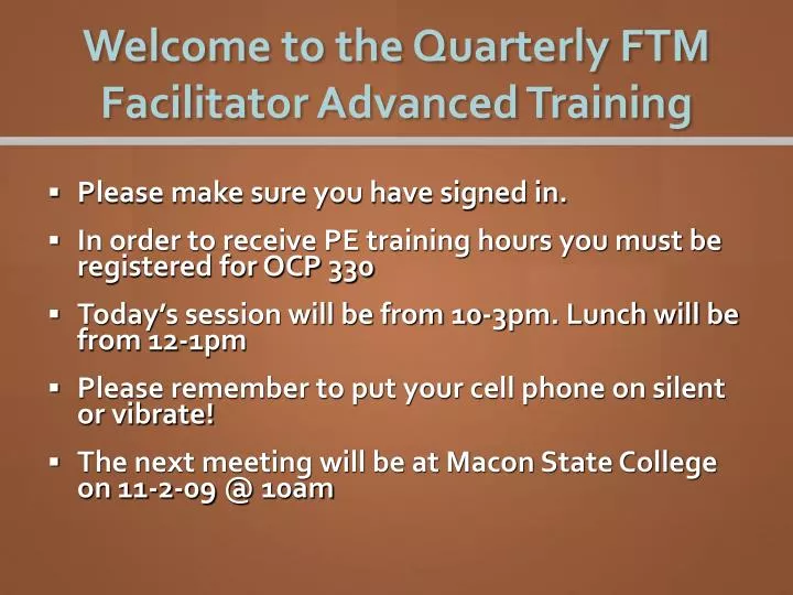 welcome to the quarterly ftm facilitator advanced training
