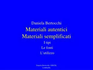 daniela bertocchi materiali autentici materiali semplificati
