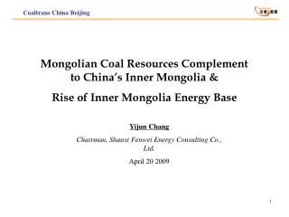 Mongolian Coal Resources Complement to China’s Inner Mongolia &amp; Rise of Inner Mongolia Energy Base