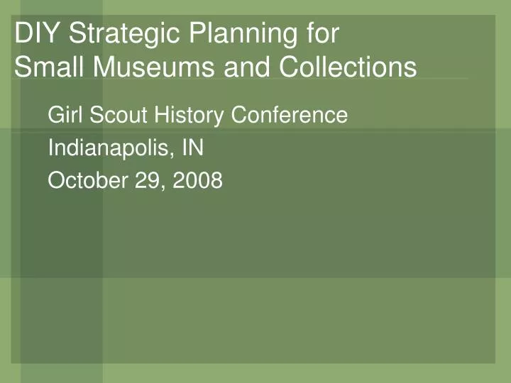 diy strategic planning for small museums and collections