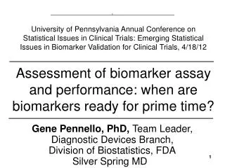Assessment of biomarker assay and performance: when are biomarkers ready for prime time?