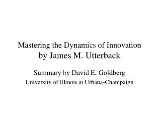 Mastering the Dynamics of Innovation by James M. Utterback