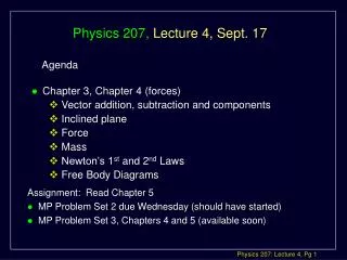 Physics 207, Lecture 4, Sept. 17