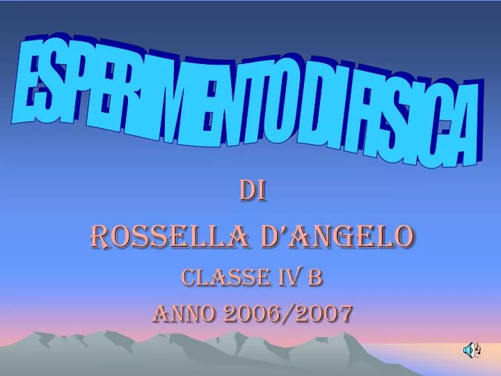 di rossella d angelo classe iv b anno 2006 2007