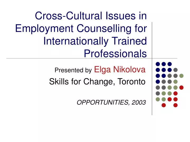 cross cultural issues in employment counselling for internationally trained professionals