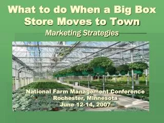 What to do When a Big Box Store Moves to Town Marketing Strategies Lawrence S. Martin &amp; Dr. Robin G. Brumfield
