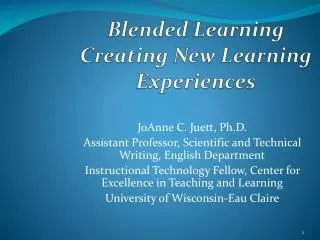 Blended Learning Creating New Learning Experiences