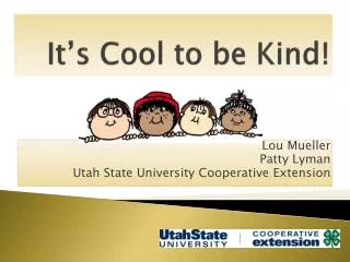 It’s Cool to be Kind!