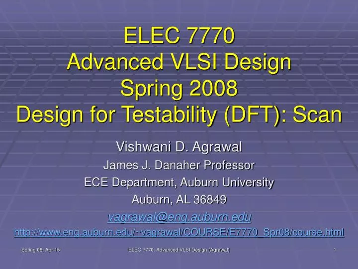 elec 7770 advanced vlsi design spring 2008 design for testability dft scan