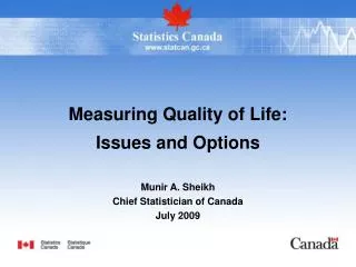 Measuring Quality of Life: Issues and Options