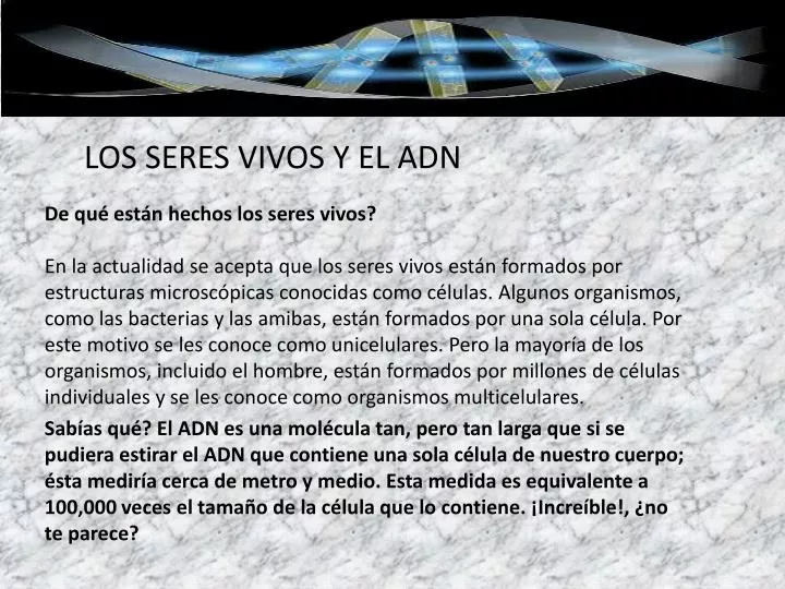 los seres vivos y el adn