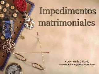 impedimentos matrimoniales