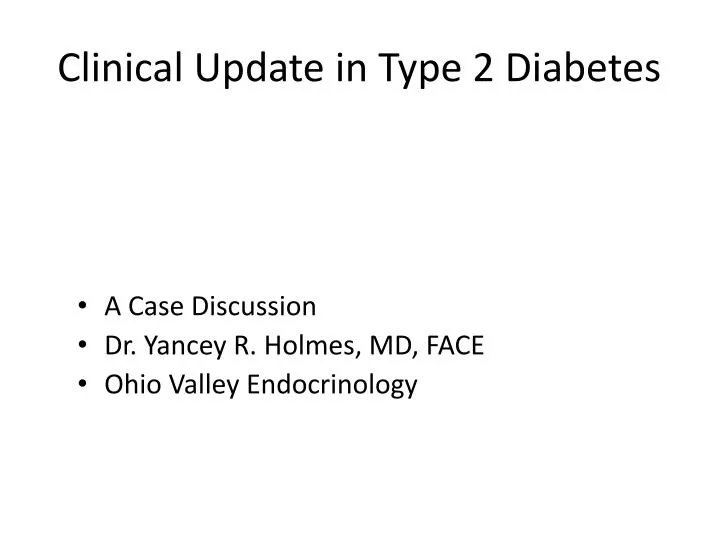 clinical update in type 2 diabetes
